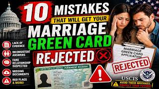 ✅ Marriage Green Cards__ 10 Mistakes That Will Get Your Marriage Green Card REJECTED