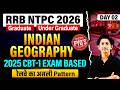 Indian Geography for RRB NTPC 2026 | CBT-1 Exam Based Class | PYQs + Concepts | Day 02 | Ravi Sir