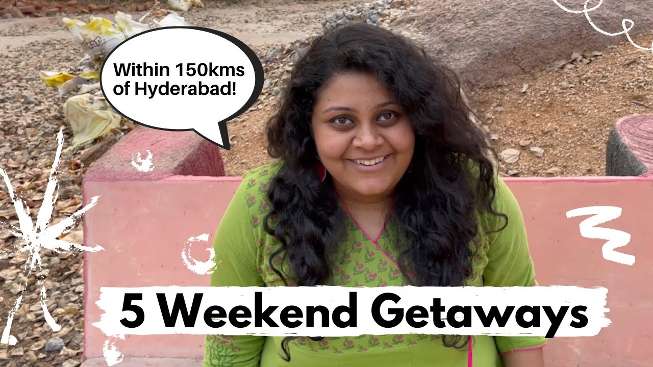 5 Getaways Within 150kms From Hyderabad | Weekend Getaways During COVID ...