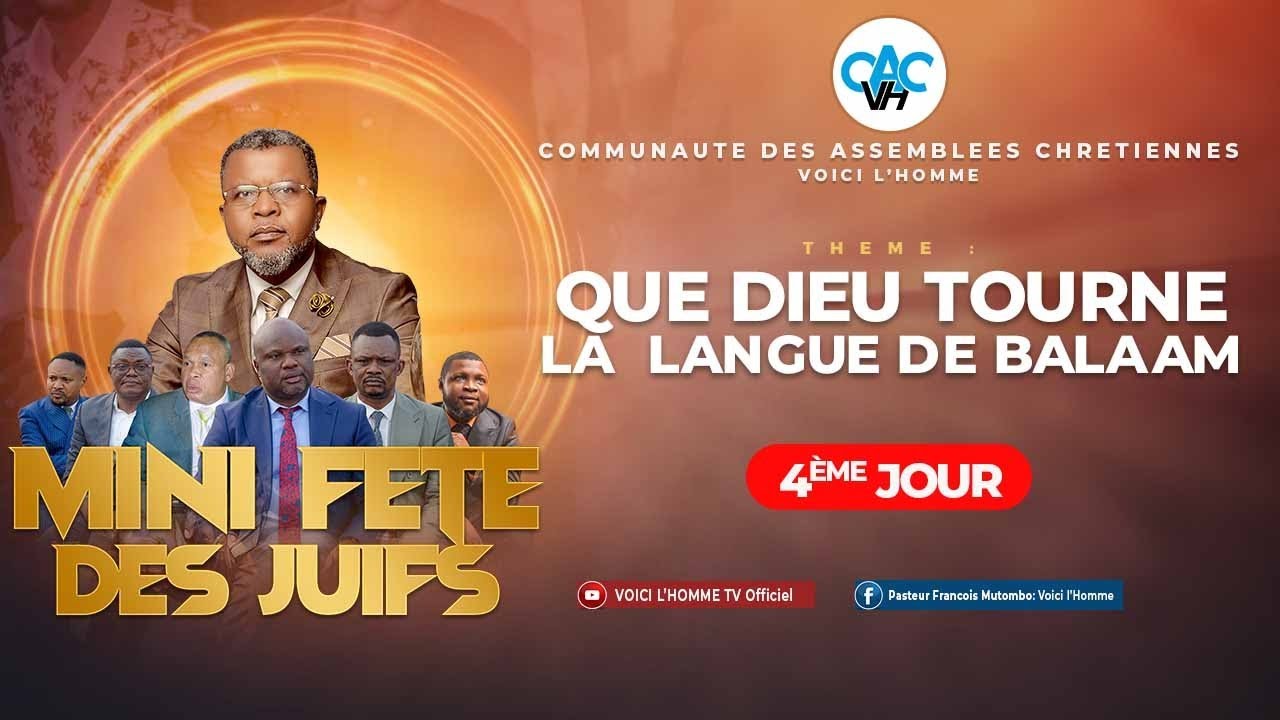 MINI FETE DE #JUIFS AVEC LE Past. François MUTOMBO# VOICI L'HOMME  CACVH/MARDI 24 MAI 2023 