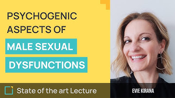Psychogenic Aspects Of Male Sexual Dysfunctions | Trailer