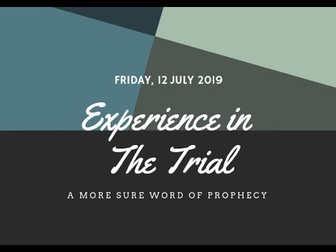 (12-07-2019) Experience in The Trial