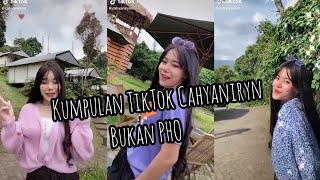 Kumpulan TikTok Cahyaniryn 😍 Bukan PHO