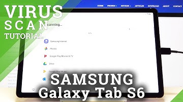 How to Virus Scan in SAMSUNG Galaxy Tab S6 – Protect from Malware