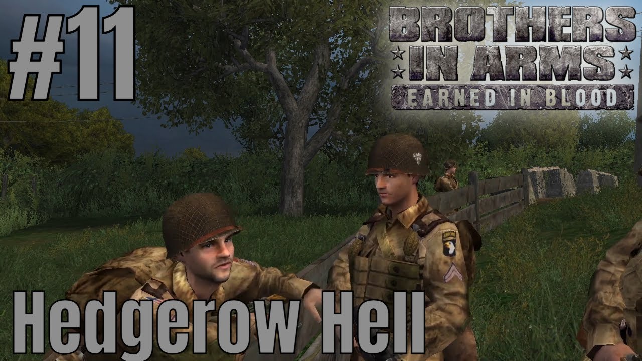 Hedgerow Hell #11 Brothers in Arms - Earned in Blood