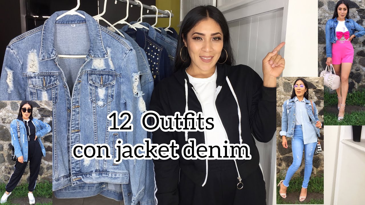 12 Ideas De Outfits Con Una Jacket Denim /Chamarra De Mezclilla - YouTube