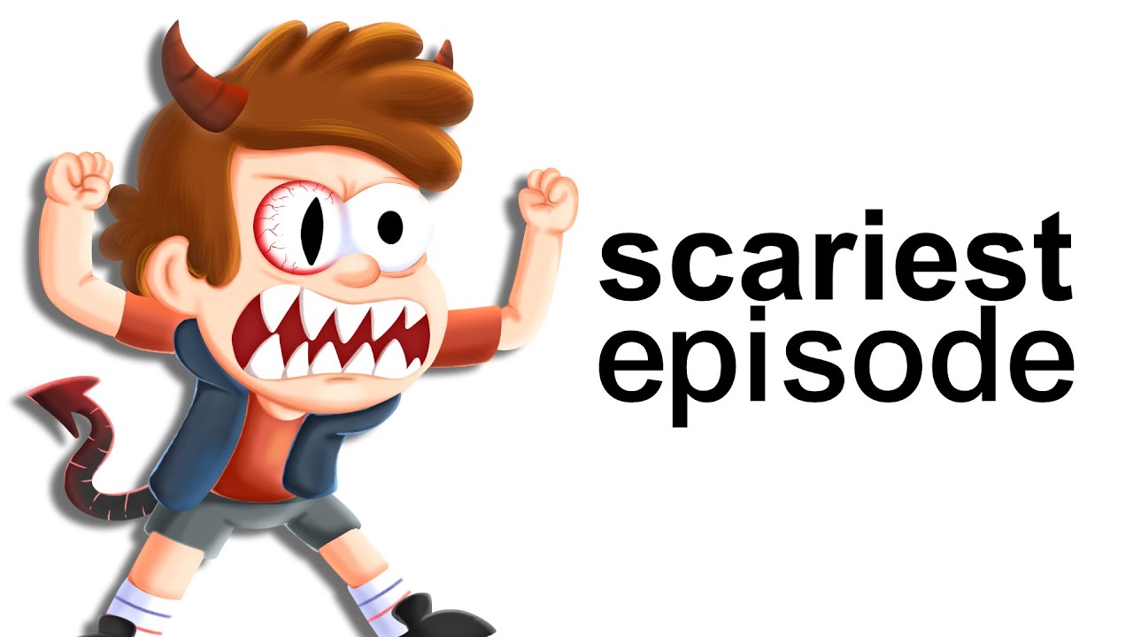 Gravity Falls Scariest Episodes 2