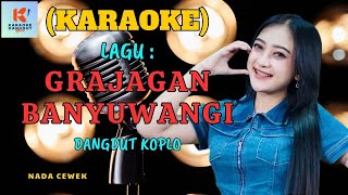 Grajagan Banyuwangi Karaoke | Karaoke Dangdut Official | Cover PA 600