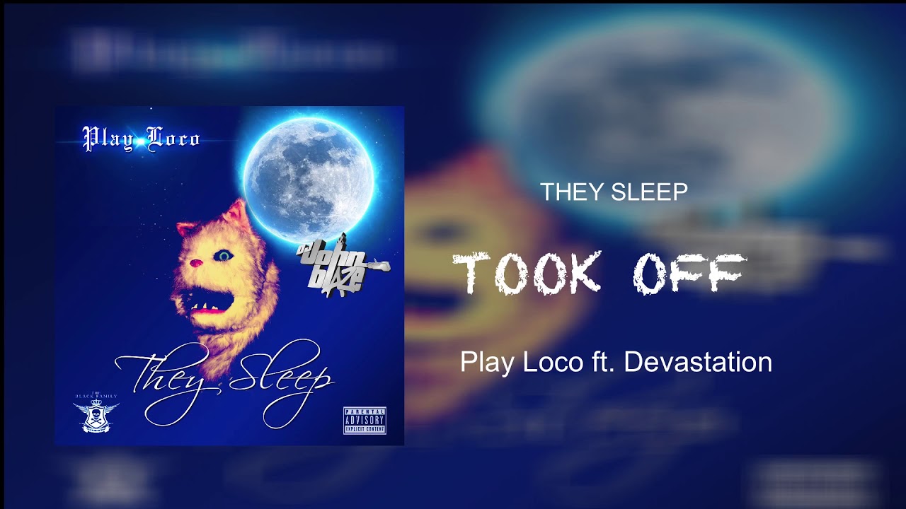 Play loco - Took Off feat. Devastation
