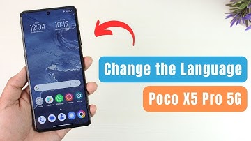 How to Change Language in Poco X5 Pro