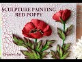 SCULPTURE PAINTING POPPY