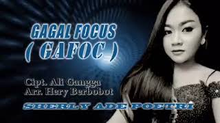 Gafok (gagal fokus)  voc.sherly ade poetri