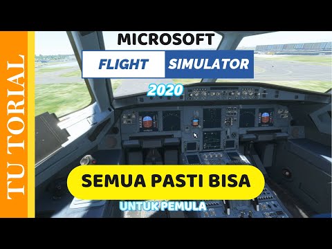 Tutorial cara bermain Microsoft Flight Simulator 2020 buat pemula, semua pasti bisa