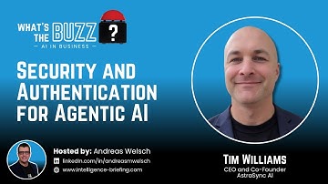 Security and Authentication for Agentic AI (Tim Williams)