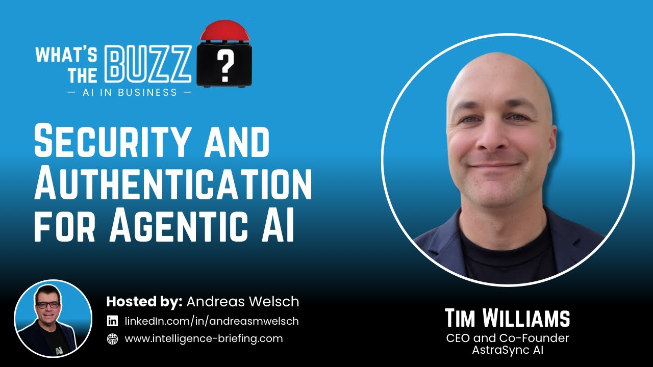 Security and Authentication for Agentic AI (Tim Williams)