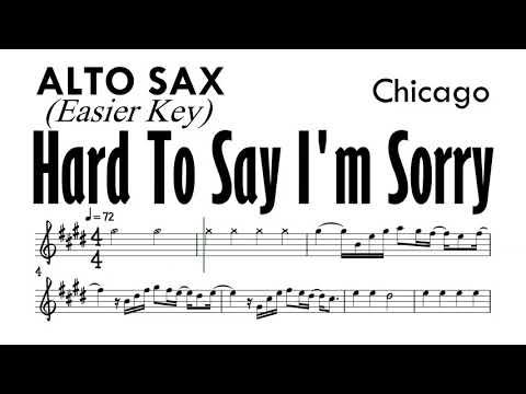 Hard To Say I'm Sorry Alto Sax Easier Key Sheet Music Backing Track Partitura Chicago