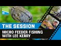THE SESSION - Lee Kerry's winter feeder fishing approach