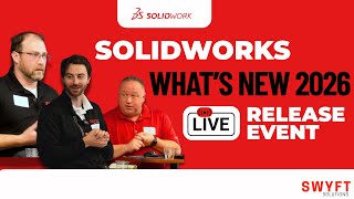 SOLIDWORKS What's New 2026 - Live Event!