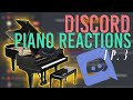 Quarantined reactions to the piano  2sharps discord adventures  episode 3