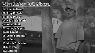 Download lagu WIZZ BAKER - FULL ALBUM PILIHAN 2026 ( Jang Balikan )
