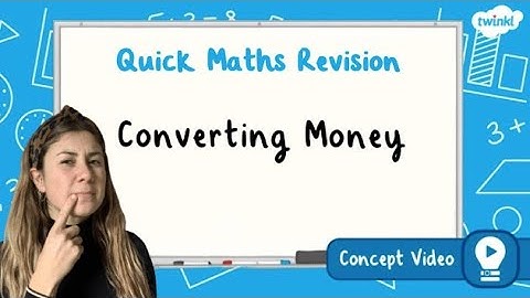 How Do You Convert Money? | KS2 Maths Concept for Kids