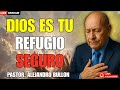 Confía en Dios Aunque Todo Vaya Mal – Pr. Alejandro Bullón 2025