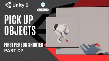 Easily Create a PICK UP Mechanic | Game Creator 2 | FPS Part 02