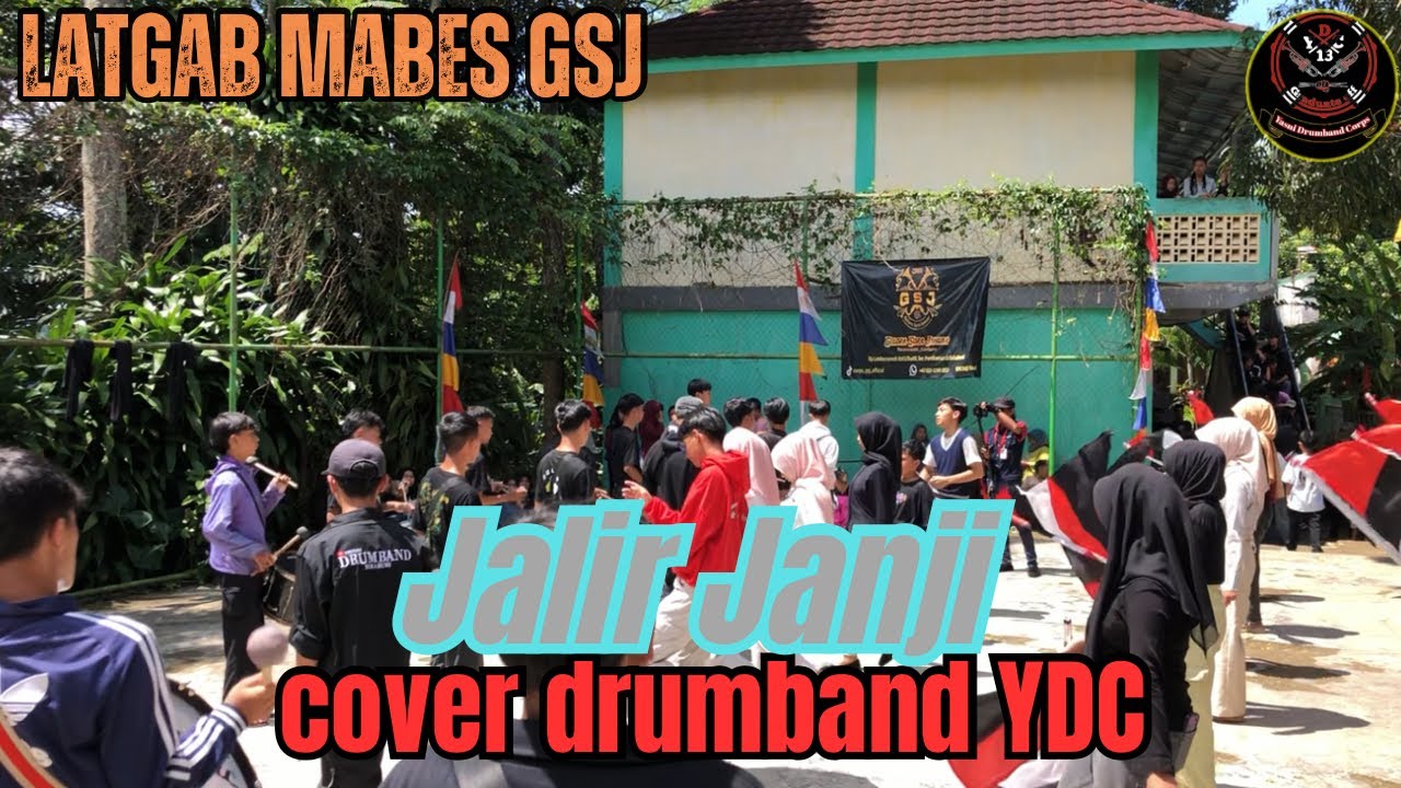 JALIR JANJI cover drumband YDC || Latgab mabes GSJ#kanghajistudio