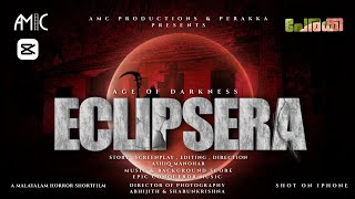 ECLIPSERA | MALAYALAM SHORTFILM | HORROR FANTASY | #cinematic #movie #animation #filmmaking #fyp 