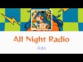 All Night Radio By: Ado Music Lyric Video