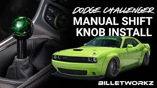 15-23 Dodge Challenger Manual Shift Knob Install - Billetworkz