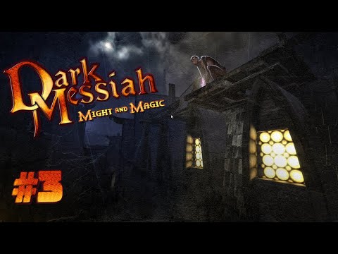 Dark Messiah of Might and Magic Прохождение ▪ По следам мертвеца