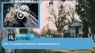 Pre-Planning Funeral Arrangements: Honor Your Legacy and Ease Family Burdens