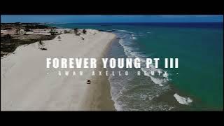 Download lagu DJ Forever Young Terbaru Awan Axello Remix ( Relax Funky )