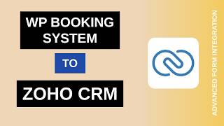 WP Booking System to Zoho CRM Integration Tutorial | AFI