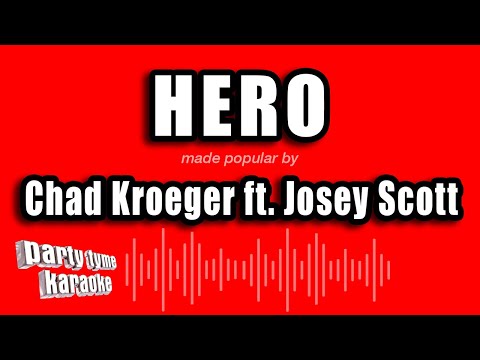 Chad Kroeger Ft Josey Scott Hero Karaoke Version