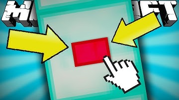 THE BUTTON THAT WILL DESTROY MINECRAFT (Part 1)