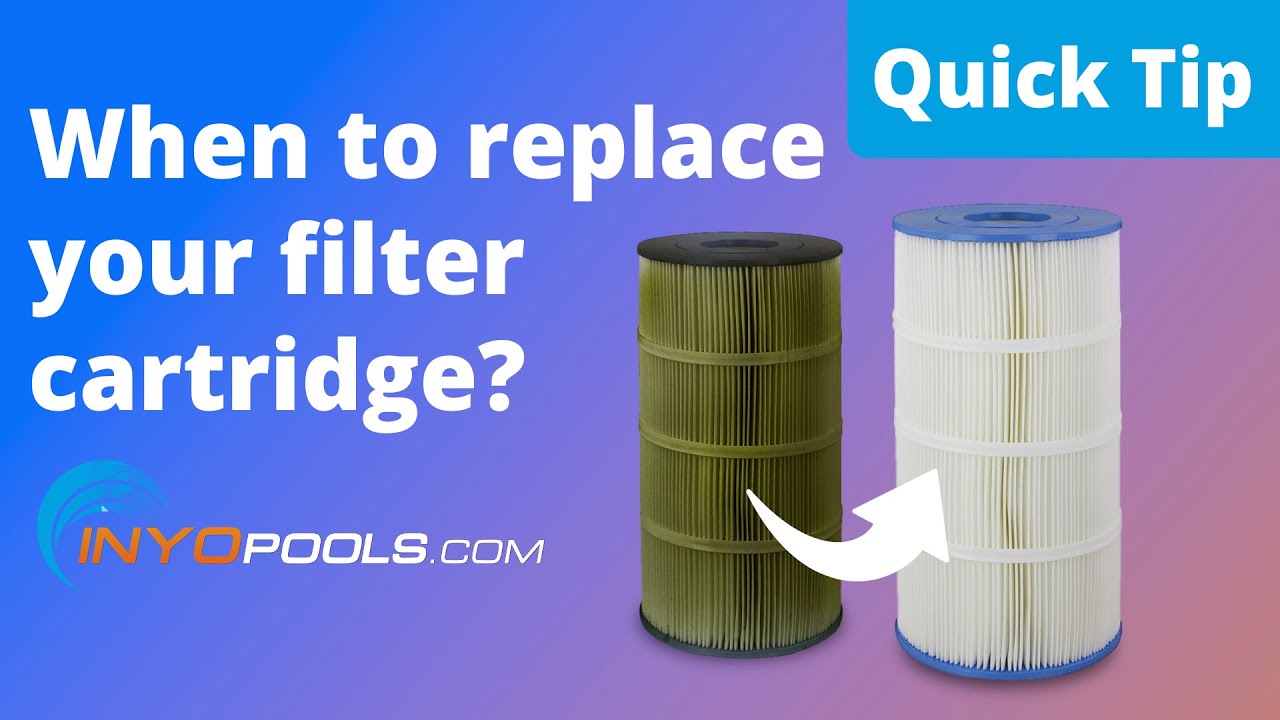 How Often to Replace Swimming Pool Filter Cartridges: Best Practices