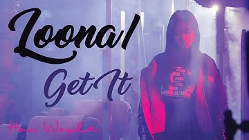 How Would LOONA/ Sing Pristin V