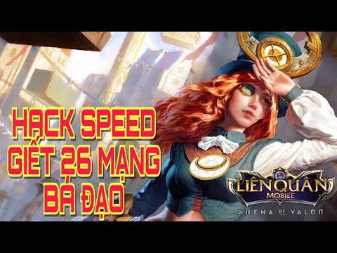 Liên quân mobile: Team Tốc Độ Hack Speed Chạy Quá Nhanh Giết 1 Lúc 26 Mạng Bá Đạo - Kinas