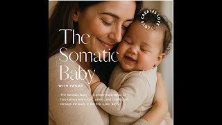 Episode 5 The First Forty Days — Somatic Nurture for Mothers and Newborns