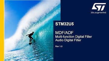 STM32U5 OLT - Peripheral Multi Digital Filter (MDF) and Audio Digital Filter (ADF)