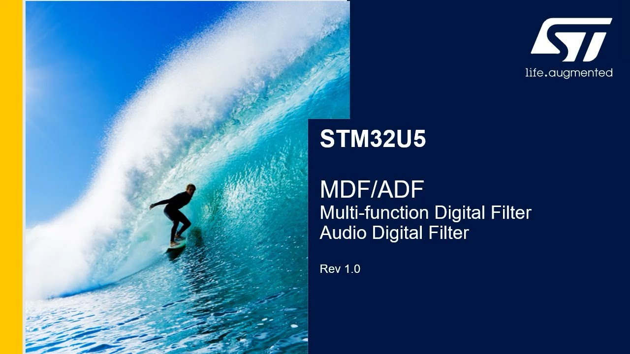 STM32U5 OLT - Peripheral Multi Digital Filter (MDF) and Audio Digital ...
