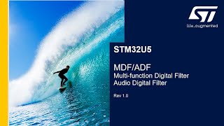 STM32U5 OLT - Peripheral Multi Digital Filter (MDF) and Audio Digital Filter (ADF)