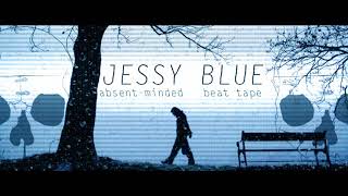 Jessy Blue- Absent-minded