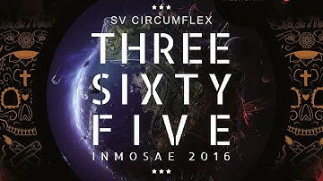 InMosae 2016 - Three Sixty Five