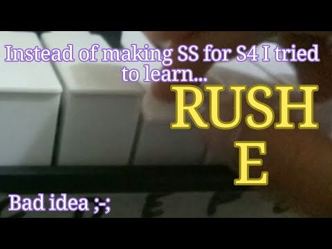 Learning Rush E other than making ss.. :')