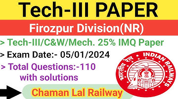 Firozpur Division(NR) 05/01/2024 Tech-III Paper solution @ChamanLalRailway #tech #railway