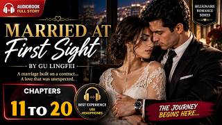 Married at first sight novel Serenity and Zachary | Romance audiobook|  Chapter 11 to 20