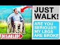 r/entitledparents | "I DON'T CARE IF YOUR LEG IS BROKEN, YOU MUST WALK!"